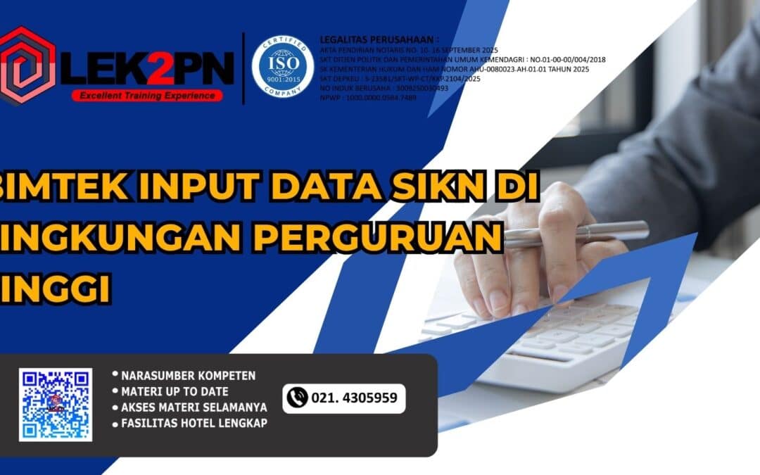 BIMTEK OPTIMALISASI INPUT DATA DAN INTEGRASI ARSIP DIGITAL MELALUI SISTEM INFORMASI KEARSIPAN NASIONAL (SIKN) UNTUK MEWUJUDKAN TATA KELOLA KEARSIPAN PERGURUAN TINGGI YANG MODERN DAN TERINTEGRASI (NEW 2026)