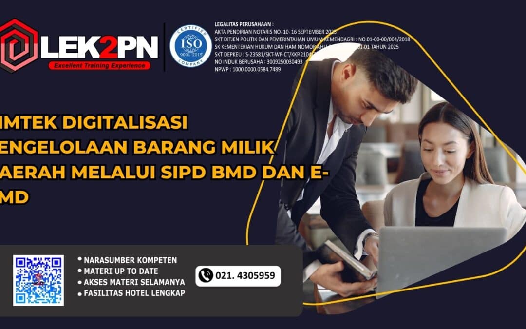 Bimtek Digitalisasi Pengelolaan Barang Milik Daerah melalui SIPD BMD dan E-BMD (Baru 2026)