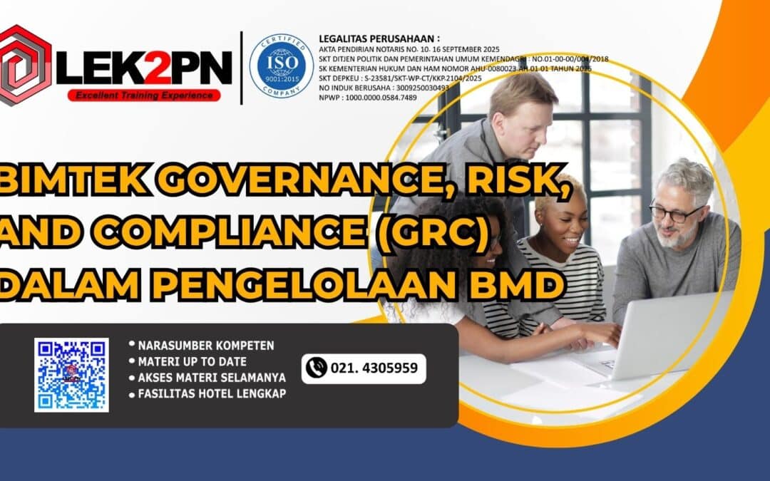 Bimtek Governance, Risk, and Compliance (GRC) dalam Pengelolaan Barang Milik Daerah (BMD)  (Baru 2026)