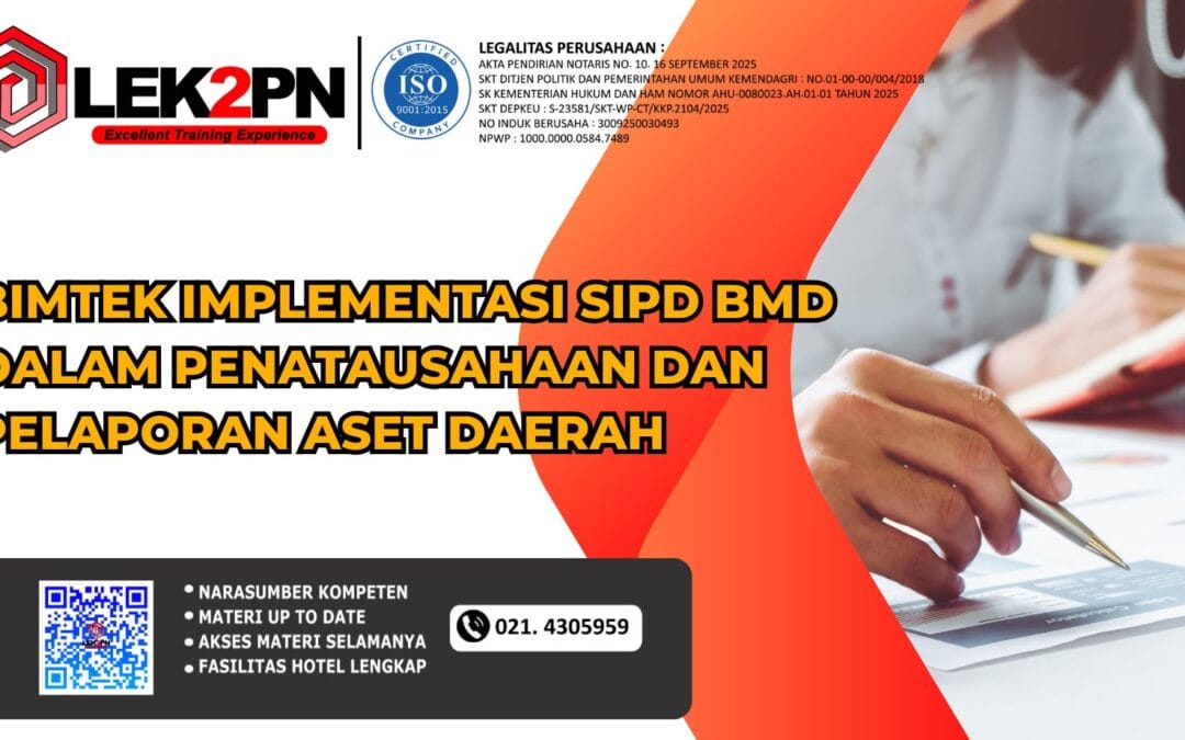 Bimtek Implementasi SIPD BMD dalam Penatausahaan dan Pelaporan Aset Daerah (Baru 2026)