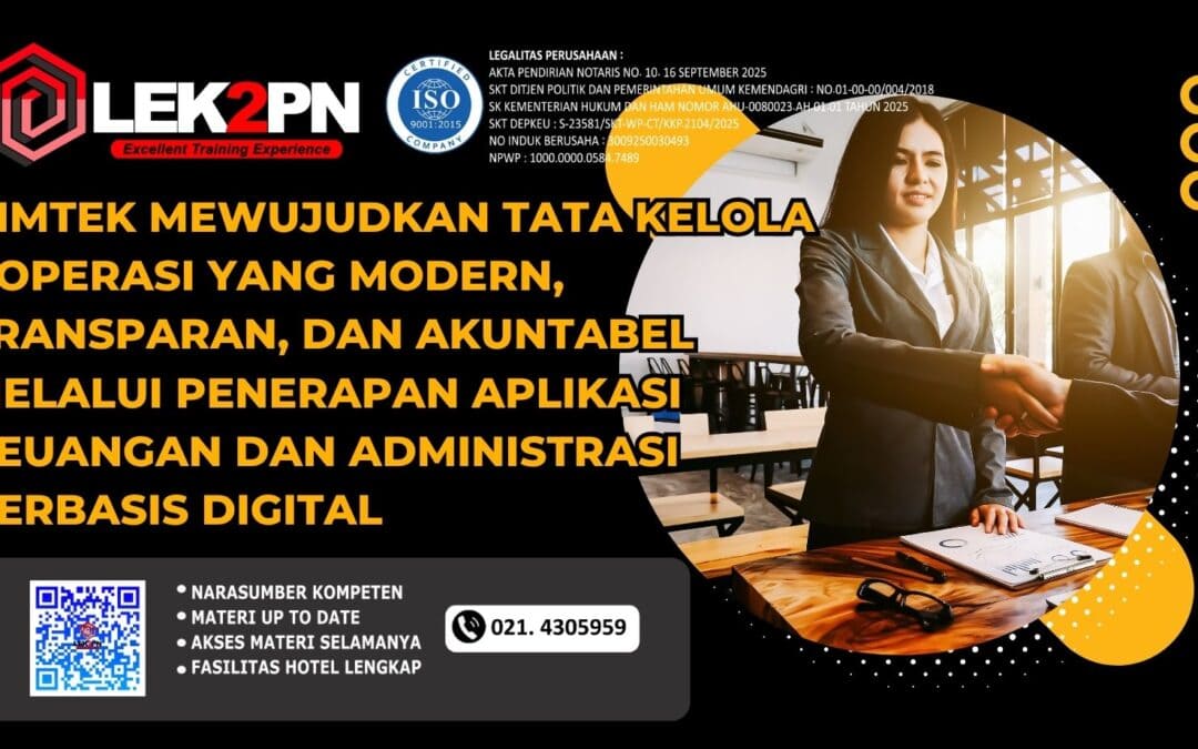 Bimtek Mewujudkan Tata Kelola Koperasi yang Modern, Transparan, dan Akuntabel melalui Penerapan Aplikasi Keuangan dan Administrasi Berbasis Digital (NEW 2026)
