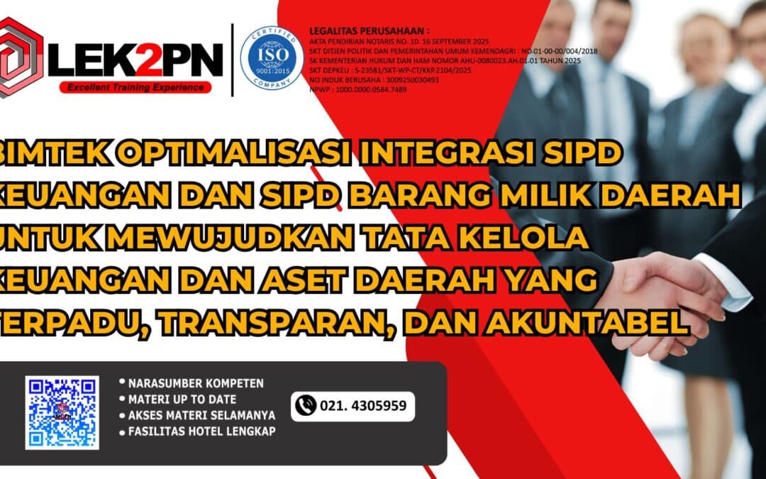 Bimtek Optimalisasi Integrasi SIPD Keuangan dan SIPD Barang Milik Daerah untuk Mewujudkan Tata Kelola Keuangan dan Aset Daerah yang Terpadu, Transparan, dan Akuntabel (Baru 2026)