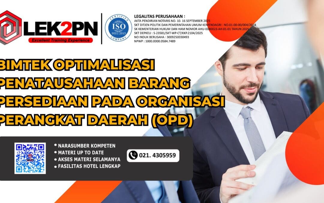 Bimtek Optimalisasi Penatausahaan Barang Persediaan pada Organisasi Perangkat Daerah (OPD) (Baru 2026)