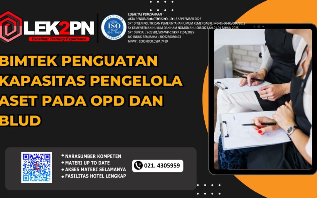 Bimtek Penguatan Kapasitas Pengelola Aset pada OPD dan BLUD (Baru 2026)