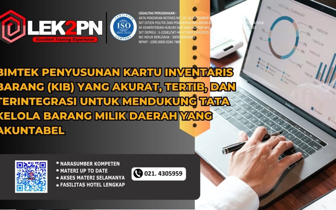 Bimtek Penyusunan Kartu Inventaris Barang (KIB) yang Akurat, Tertib, dan Terintegrasi untuk Mendukung Tata Kelola Barang Milik Daerah yang Akuntabel (Baru 2026)