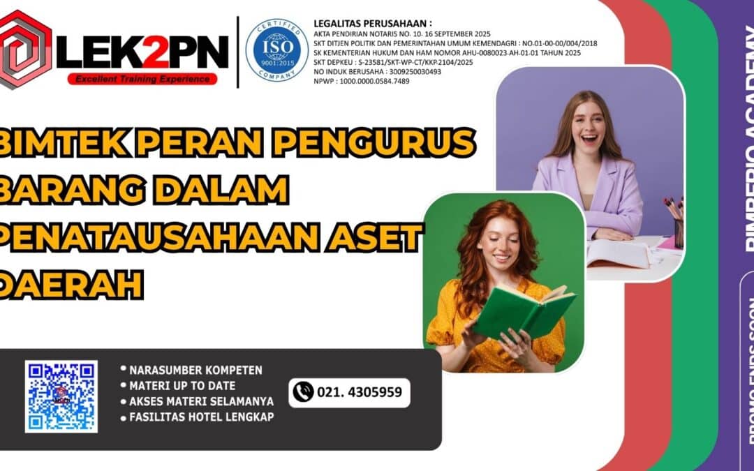 Bimtek Peran Pengurus Barang dalam Penatausahaan Aset Daerah (Baru 2026)
