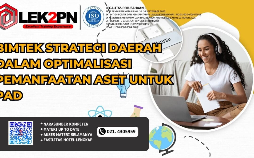 Bimtek Strategi Daerah dalam Optimalisasi Pemanfaatan Aset untuk PAD (Baru 2026)