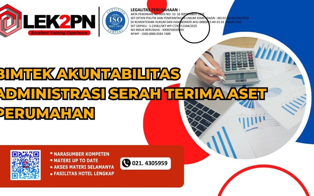 Bimtek Akuntabilitas Administrasi Serah Terima Aset Perumahan (Baru 2026)