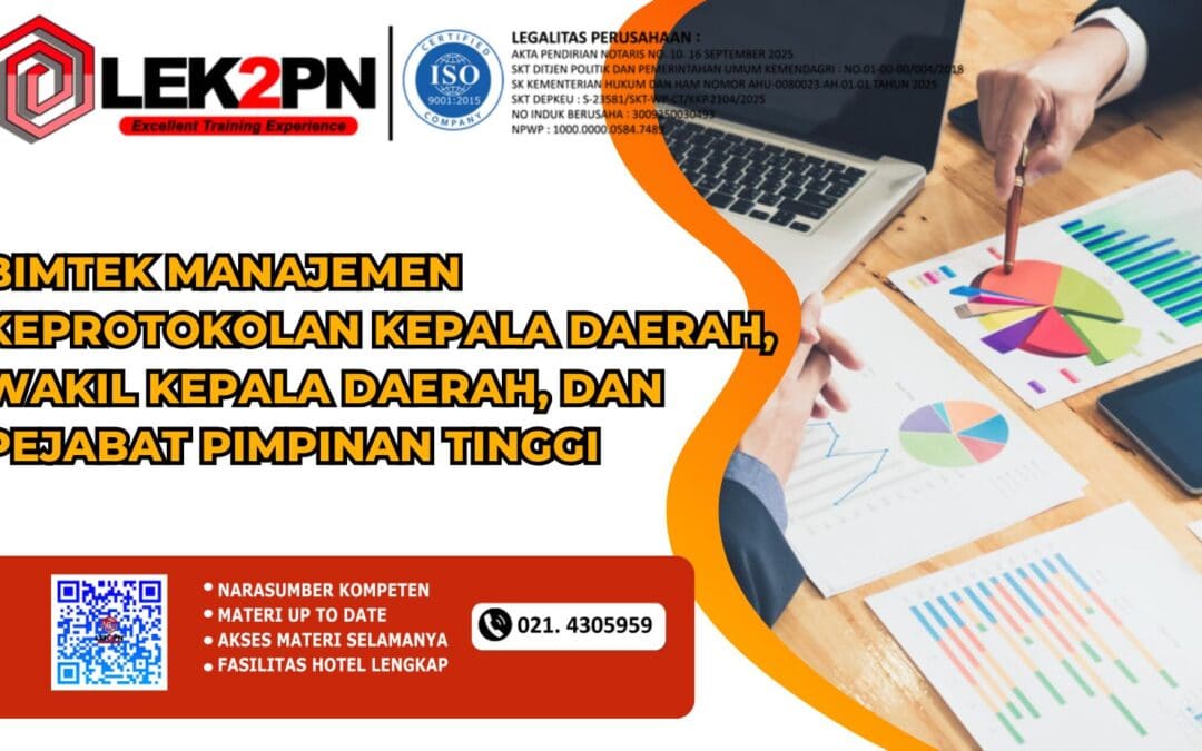 Bimtek Manajemen Keprotokolan Kepala Daerah, Wakil Kepala Daerah, dan Pejabat Pimpinan Tinggi (New 2026)