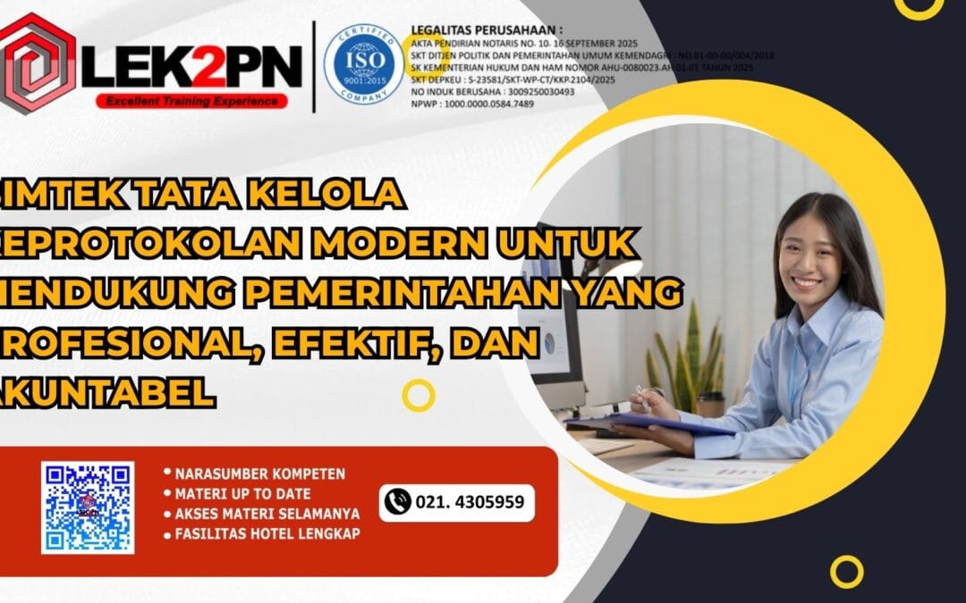 Bimtek Tata Kelola Keprotokolan Modern untuk Mendukung Pemerintahan yang Profesional, Efektif, dan Akuntabel (New 2026)