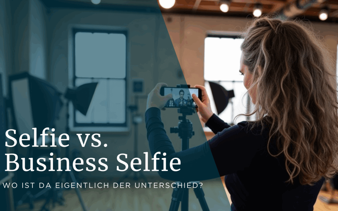 Was ist der Unterschied zwischen Selfie und Business Selfie?