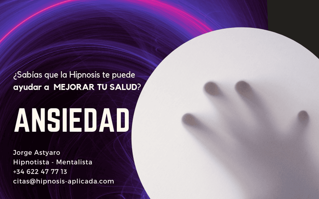 "Supera la ansiedad con hipnosis aplicada método Jorge Astyaro"