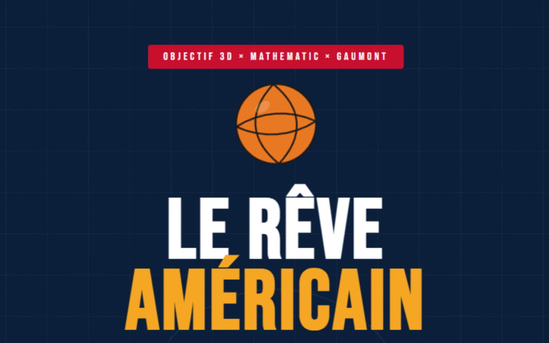 LE RÊVE AMÉRICAIN Quand Montpellier touche les étoiles de la NBA
