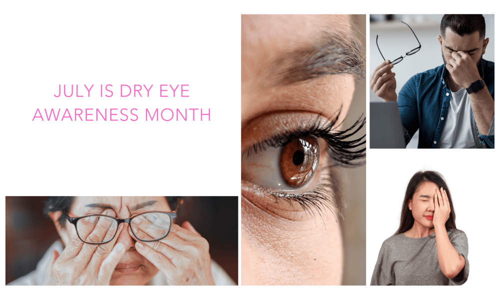 July Is Dry Eye Awareness Month