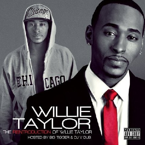 Willie Taylor Releases “The Re-Introduction of Willie Taylor” Mixtape