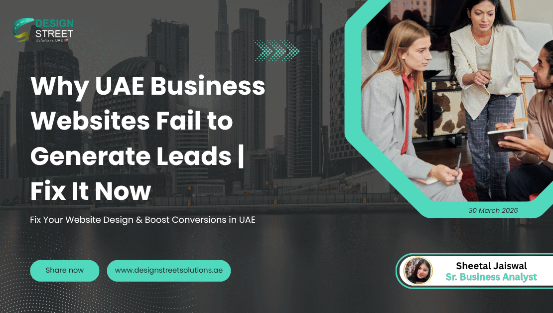 website design UAE why business websites fail to generate leads and improve conversions