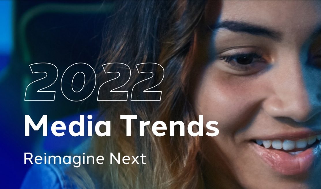 Media Trends 2022