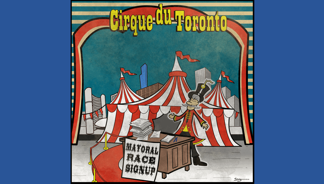 Views from the 6ix- toronto Mayoral election circus