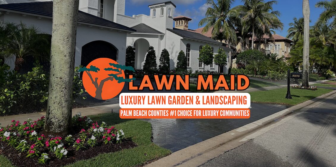 Best Lake Worth Landscaping Service, Yard, And Garden Care by Lawn Maid