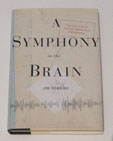 A Symphony in the Brain
