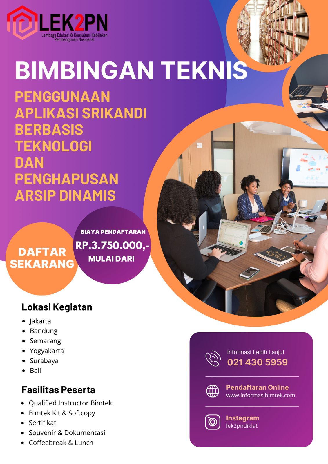 BIMTEK PENGGUNAAN APLIKASI SRIKANDI BERBASIS TEKNOLOGI DAN PENGHAPUSAN ARSIP DINAMIS
