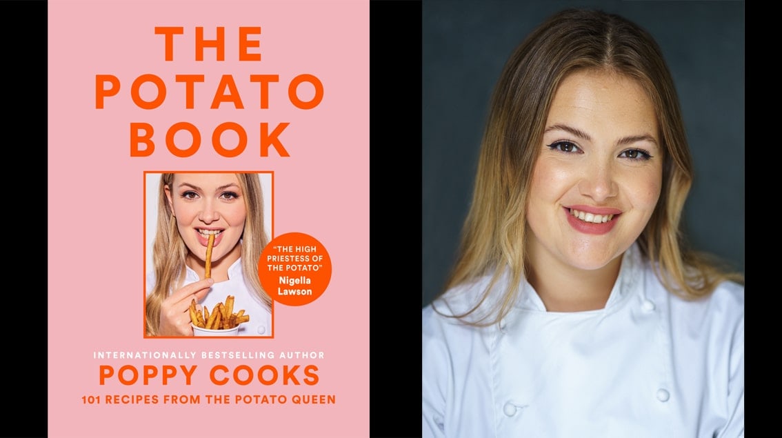 Up Your Easter and everyday potatoes with POPPY COOKS: The Potato Book by Poppy O’Toole