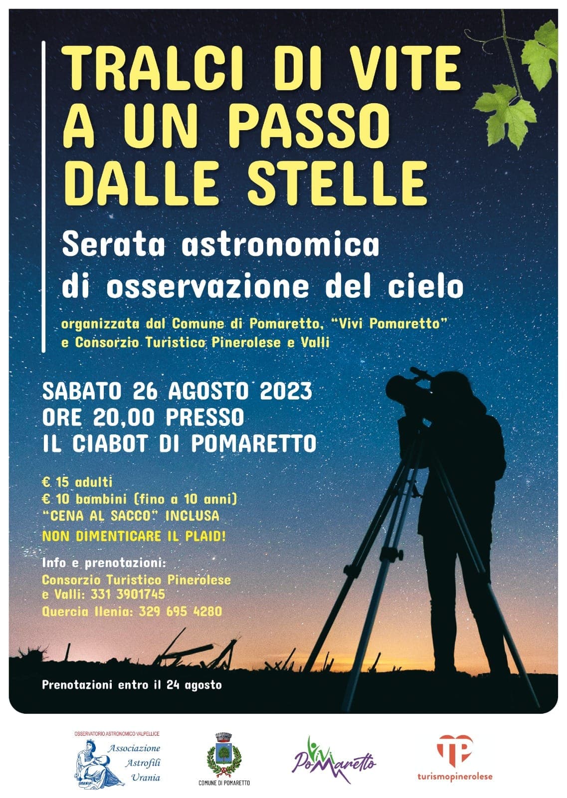 Tralci di vite ad un passo dalle stelle Sabato 26 Agosto