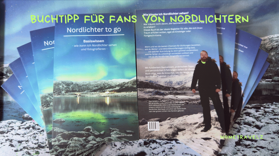 Buchtipp für Fans von Nordlichtern – Nordlichter to go Buchtipp für Fans von Nordlichtern – Nordlichter to go