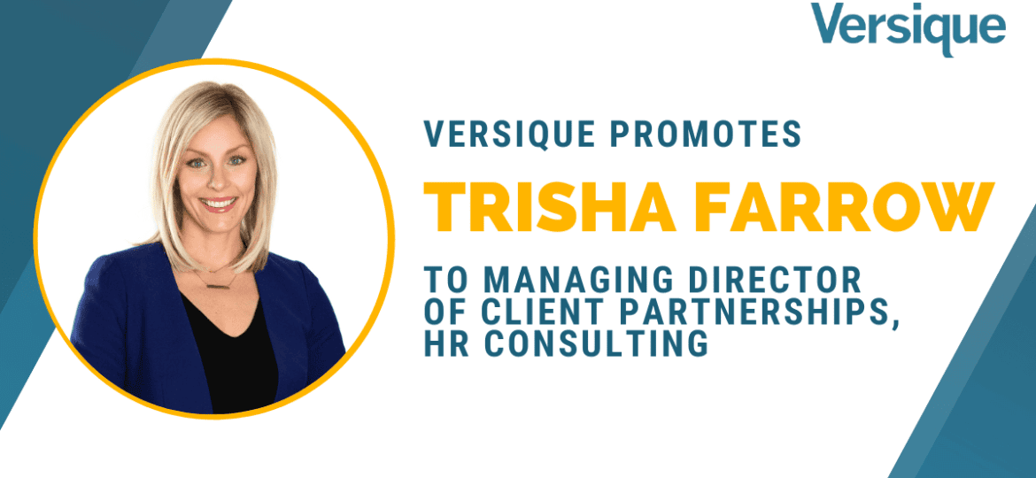 Trisha Farrow Promoted to Managing Director of Client Partnerships, HR Consulting