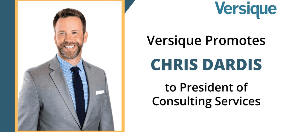 Versique Search & Consulting Promotes Chris Dardis to President of Consulting Services
