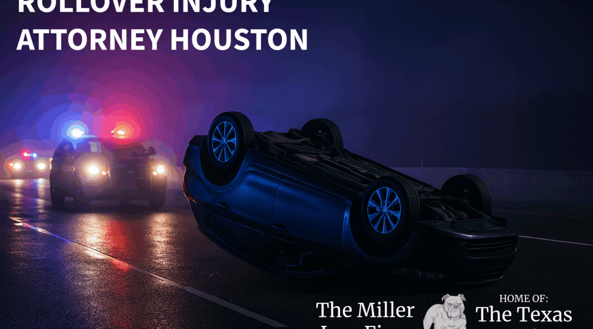 Rollover injury attorney in Houston — overturned car on highway with emergency lights, representing The Miller Law Firm, home of The Texas Bulldog.