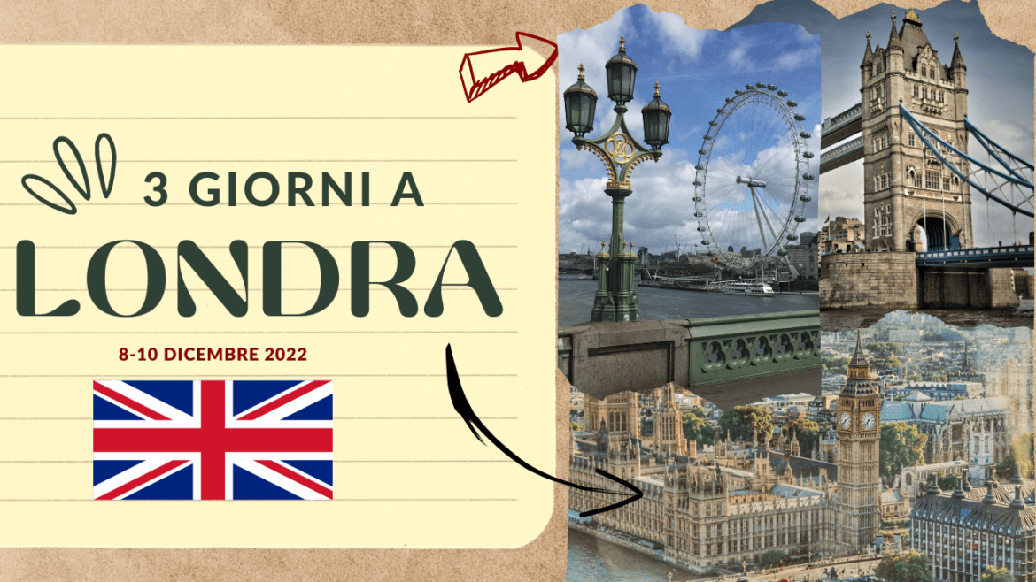 Cosa fare e vedere in 3 giorni a Londra