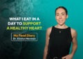 Dr Kirstyn Norman – What I Eat in a Day to Support a Healthy Heart