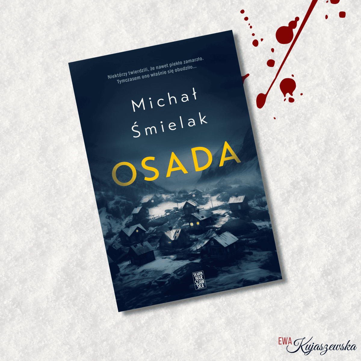 Michał Śmielak, Osada