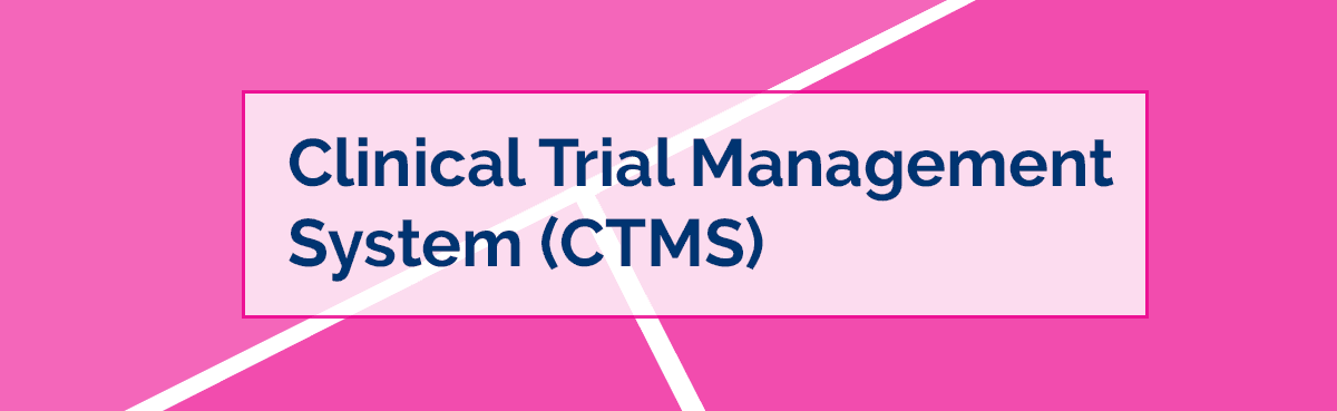 Clinical Trial Management System CTMS Header