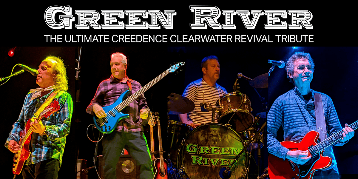Green River, The Ultimate Creedence Clearwater Revival Tribute at the Emelin Theatre, Mamaroneck, Westchester, NY, January 30, 2027