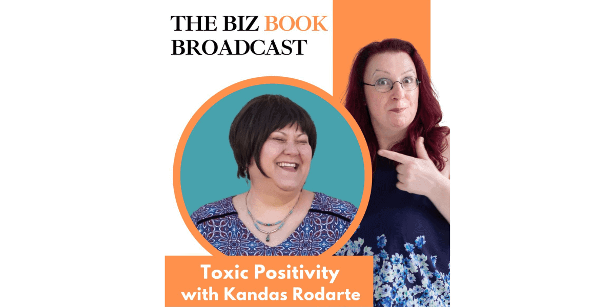 Toxic Positivity | Talking “Candide” on Biz Book Broadcast with Liz Scully