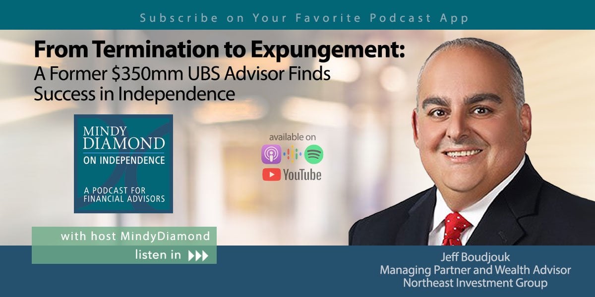 From Termination to Expungement: A Former $350mm UBS Advisor Finds Success in Independence