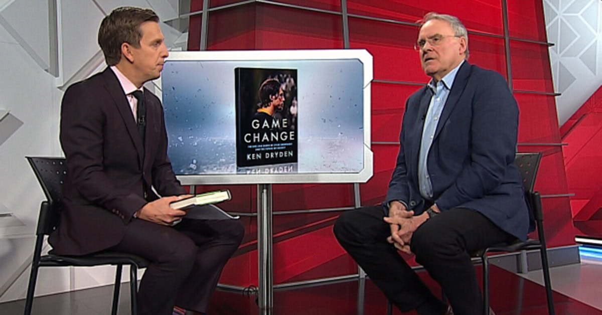 Ken Dryden – Game Change / What have we learned?