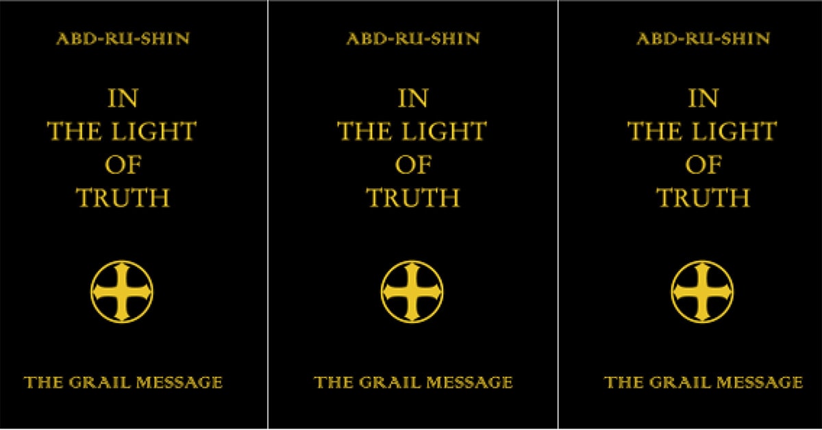 In the Light of Truth – The Grail Message