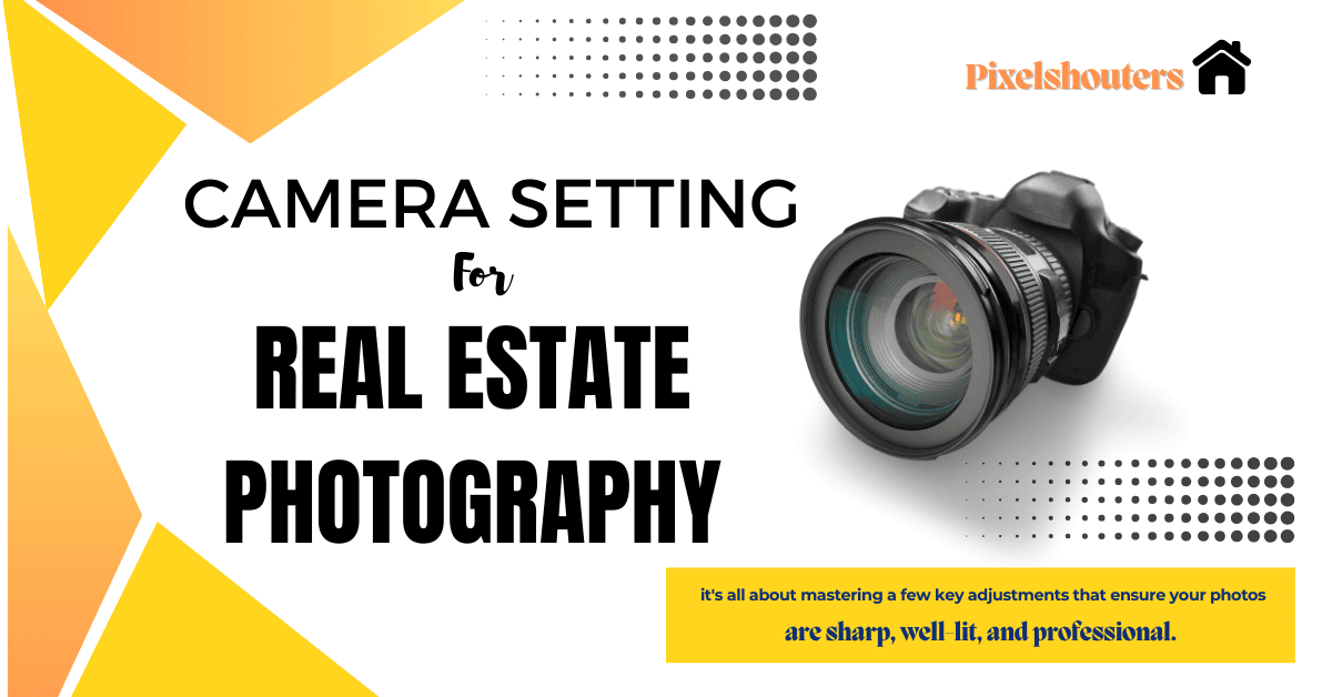 Camera settings for real estate photography with a camera on display