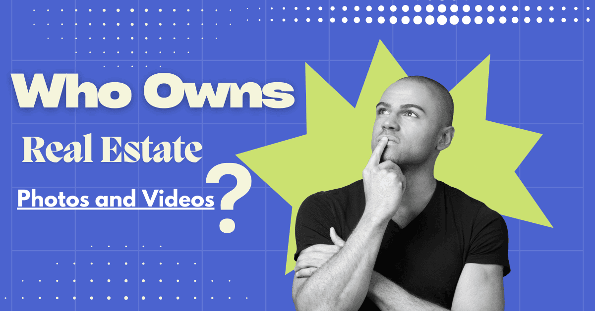 A close-up of a person's thoughtful face with the text 'Who Owns Real Estate Photos?' prominently displayed.