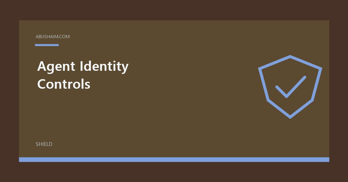 Agent Identity Controls featured image with a simple shield design
