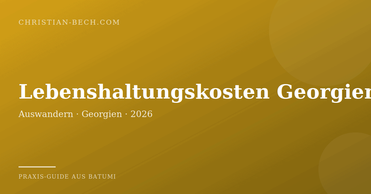 Lebenshaltungskosten Georgien
