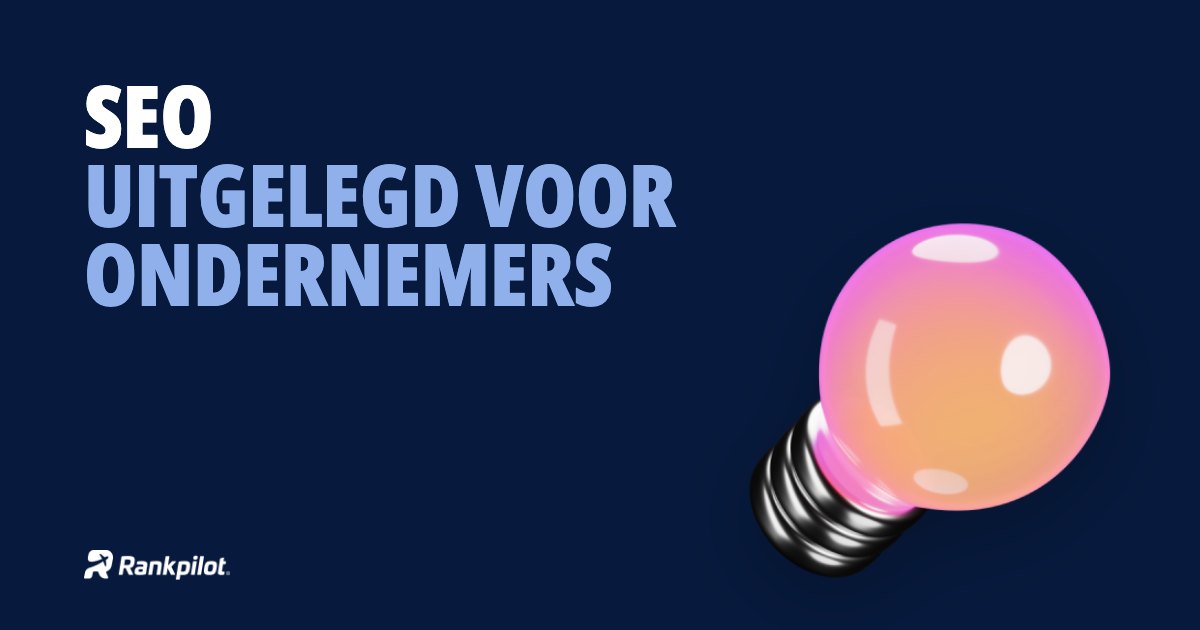 Cover van het artikel: SEO uitgelegd voor ondernemers: hoe Google kiest, wat het kost en hoe lang het duurt