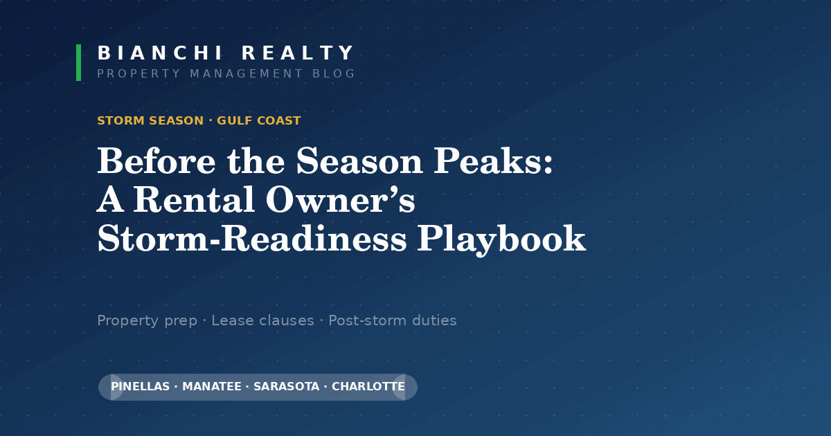 Storm-season readiness guide for Gulf Coast rental property owners