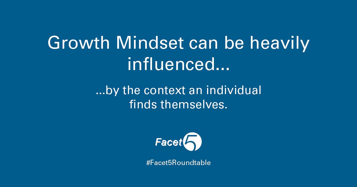 Growth mindset can be heavily influenced