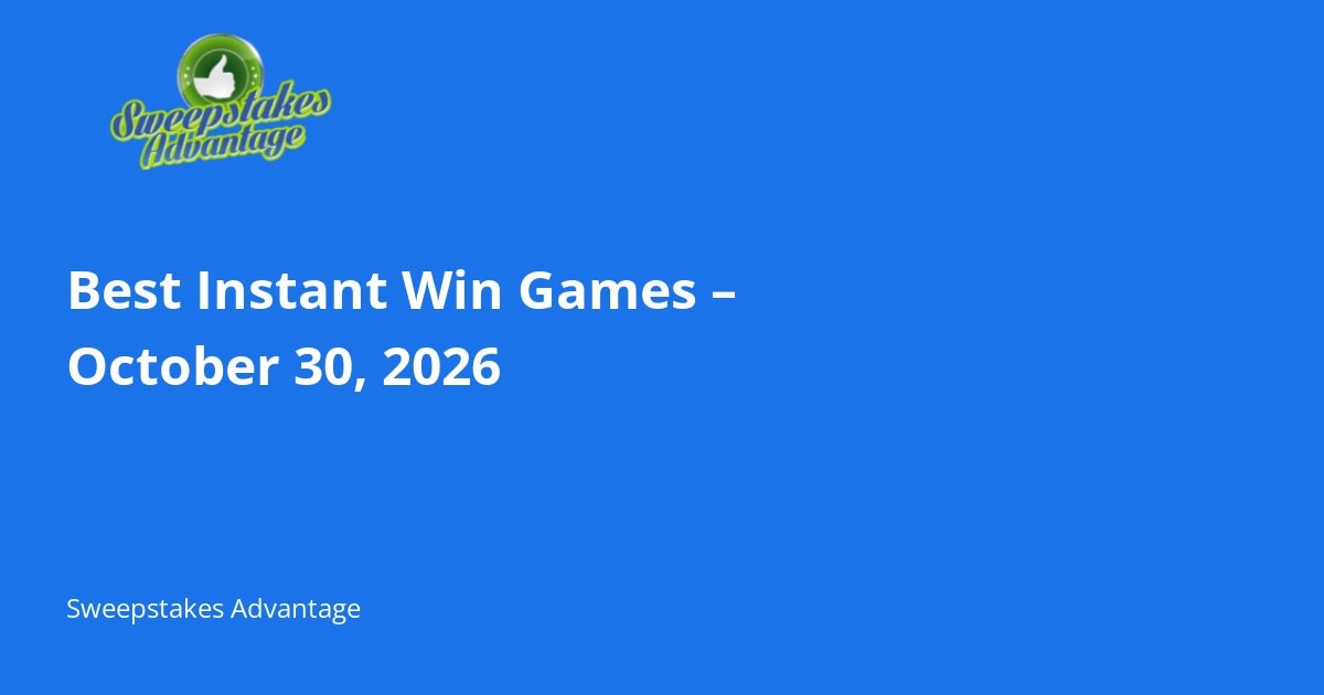 Read more about the article Best Instant Win Games – October 30, 2026