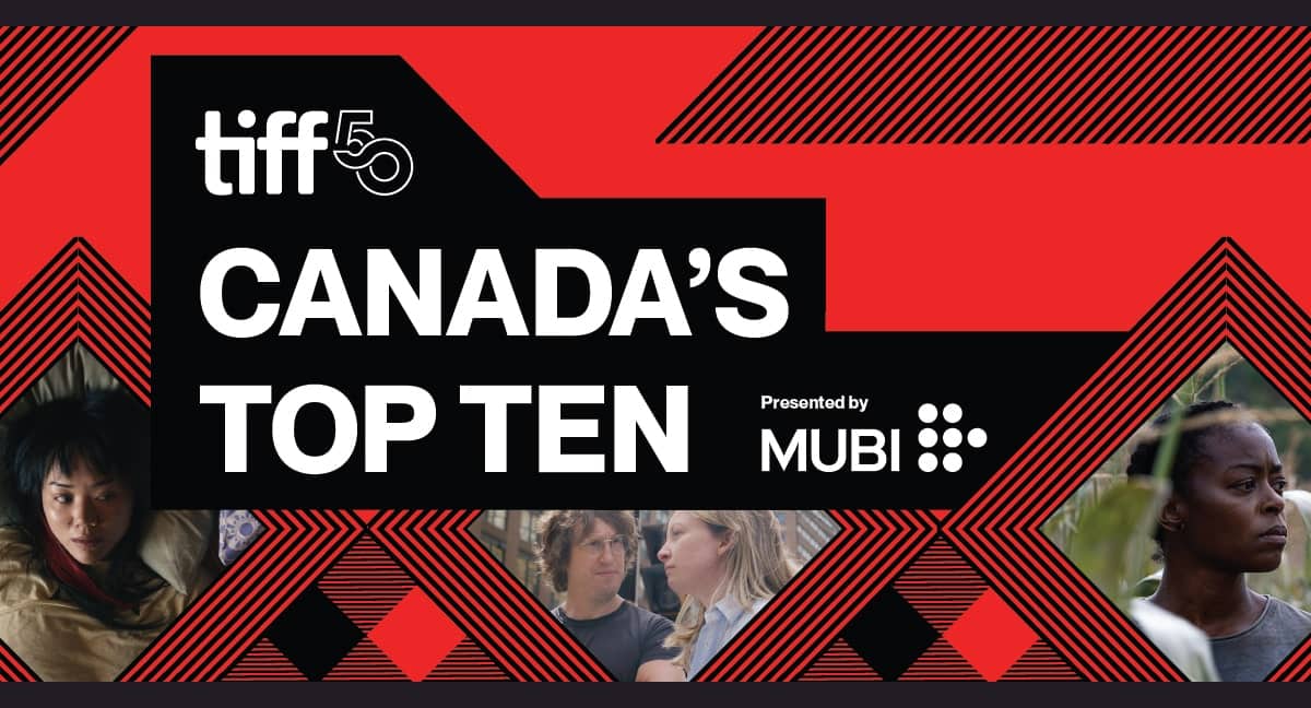 TIFF celebrates Canada’s Top Ten Films of 2024