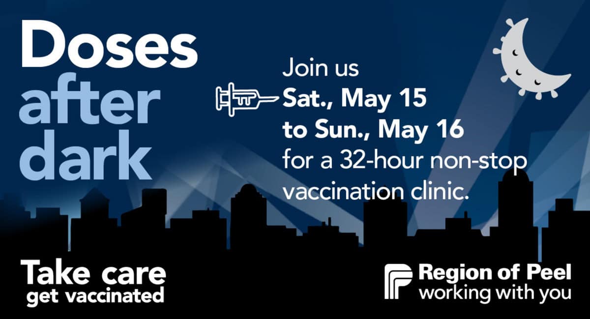 ‘Doses After Dark’ 32-hour vaccination clinic coming to Peel Region
